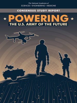 cover image of Powering the U.S. Army of the Future